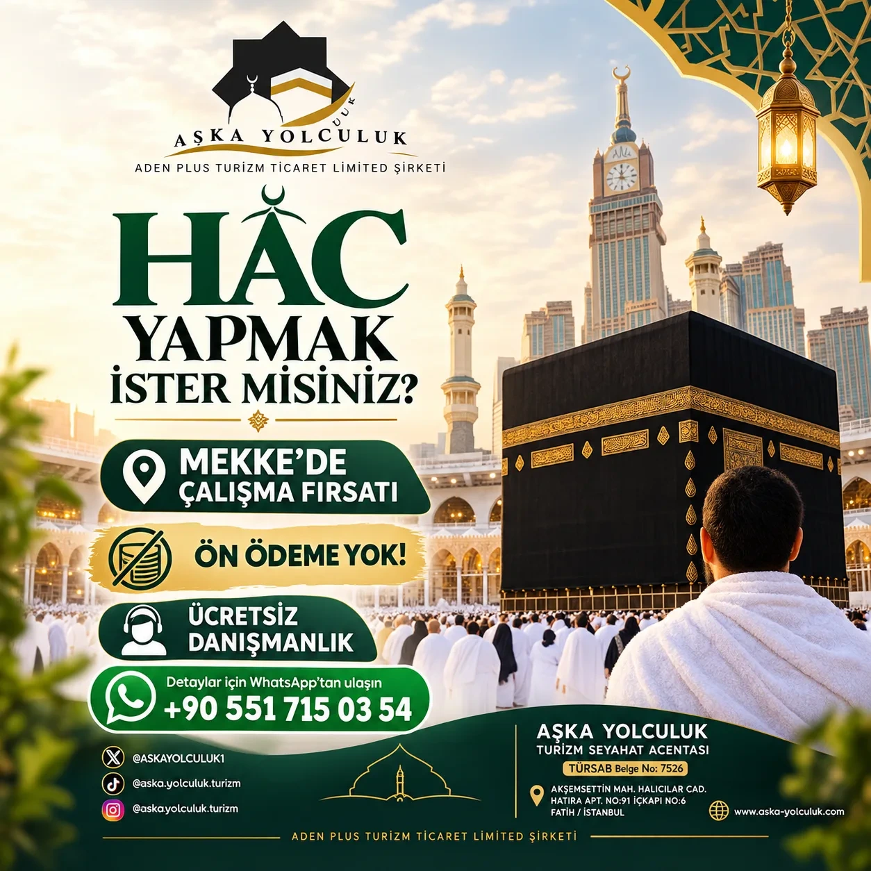 Mekke’de çalışma fırsatı kampanya görseli: hac yapmak ister misiniz, ön ödeme yok, ücretsiz danışmanlık